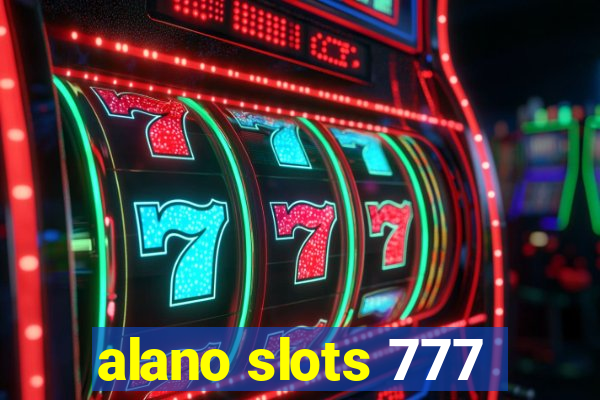 alano slots 777